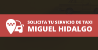 telefono radio taxi Miguel Hidalgo