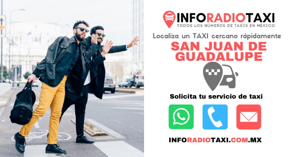 telefono radio taxi San Juan de Guadalupe